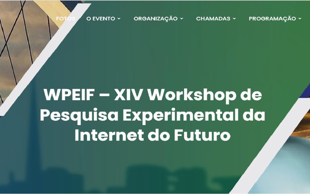 OpenRAN@Brasil no WPEIF – XIV Workshop de Pesquisa Experimental da Internet do Futuro
